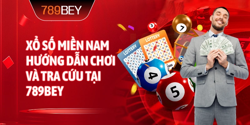 Xổ Số Miền Nam hướng dẫn chơi và tra cứu tại 789bey